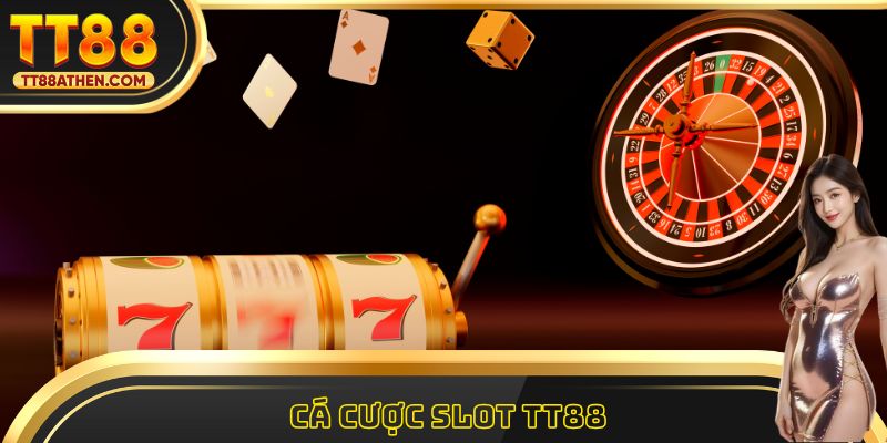 Cá Cược Slot Tt88 - Game Đổi Thưởng Hay Nhất Năm 2025